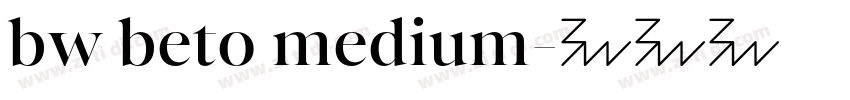 bw beto medium字体转换